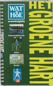 Omslag van Wat & Hoe wandelgids Groene Hart