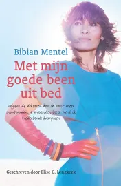 Omslag van Met mijn goede been uit bed