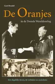 Omslag van De Oranjes in de Tweede Wereldoorlog