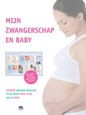 Omslag van Mijn zwangerschap en baby