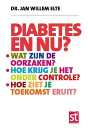 Omslag van Diabetes en nu?