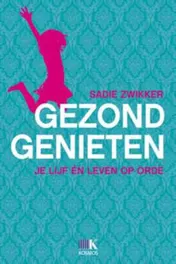 Omslag van Gezond genieten