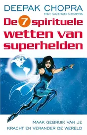 Omslag van De zeven spirituele wetten van superhelden
