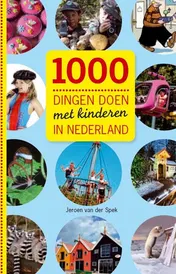 Omslag van 1000 dingen doen met kinderen in Nederland