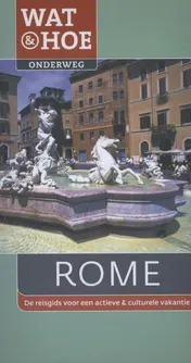 Omslag van Wat & Hoe Onderweg Rome