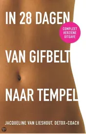 Omslag van In 28 dagen van gifbelt naar tempel