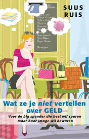 Omslag van Wat ze je niet vertellen over geld
