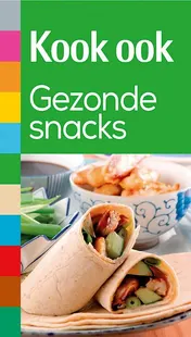 Omslag van Kook ook gezonde en snelle snacks