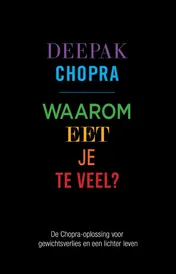 Omslag van Waarom eet je te veel?