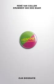 Omslag van Heroine godverdomme