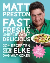 Omslag van Fast, fresh & unbelievably delicious
