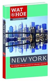 Omslag van Wat & Hoe Onderweg New York