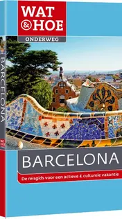 Omslag van Wat & Hoe Onderweg Barcelona