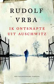 Omslag van Ik ontsnapte uit Auschwitz