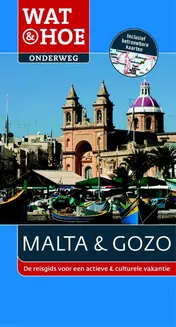 Omslag van Wat & Hoe onderweg Malta & Gozo