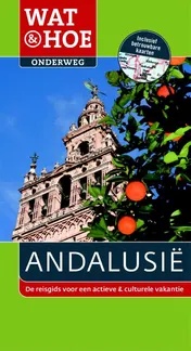 Omslag van Wat & Hoe Onderweg Andalusië