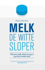 Omslag van Melk de witte sloper