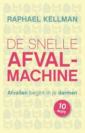 Omslag van De snelle afvalmachine