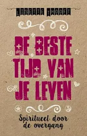 Omslag van De beste tijd van je leven