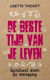Omslag van De beste tijd van je leven