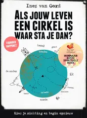 Omslag van Als jouw leven een cirkel is, waar sta je dan?