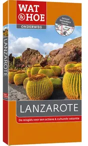 Omslag van Wat & Hoe Onderweg Lanzarote