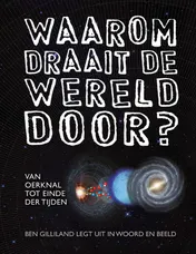 Omslag van Waarom draait de wereld door?