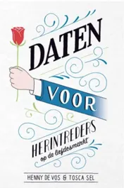 Omslag van Daten voor herintreders op de liefdesmarkt