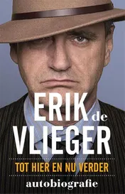 Omslag van Erik de Vlieger Autobiografie