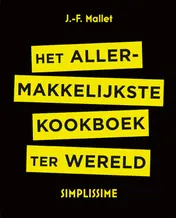Omslag van Het allermakkelijkste kookboek ter wereld