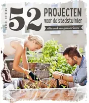Omslag van 52 projecten voor de stadstuinier