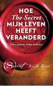 Omslag van Hoe the Secret mijn leven heeft veranderd