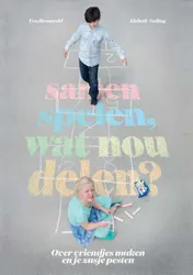 Omslag van Samen spelen, wat nou delen?