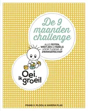 Omslag van Oei, ik groei! De negen maanden challenge