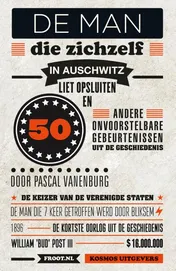 Omslag van De man die zichzelf in Auschwitz liet opsluiten