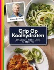 Omslag van Grip op Koolhydraten Dagmenu's, recepten en richtlijnen