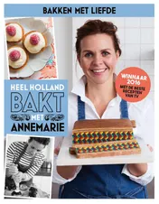 Omslag van Heel Holland Bakt met Annemarie