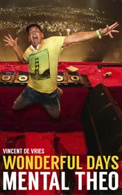 Omslag van Wonderful days - Mental Theo