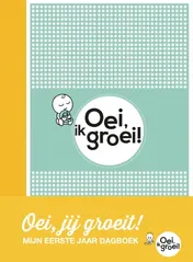Omslag van Oei, jij groeit!
