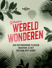 Omslag van Lonely Planet Geheime wereldwonderen