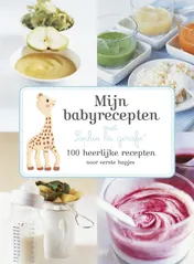 Omslag van Mijn babyrecepten met Sophie de giraf