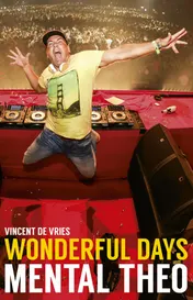 Omslag van Wonderful days - Mental Theo