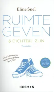 Omslag van Ruimte geven + dichtbij zijn