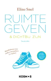 Omslag van Ruimte geven & dichtbij zijn
