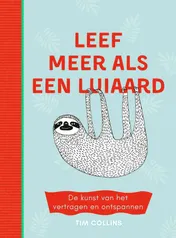 Omslag van Leef meer als een luiaard
