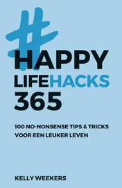 Omslag van Happy lifehacks 365