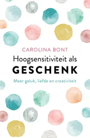 Omslag van Hoogsensitiviteit als geschenk