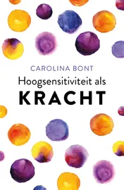 Omslag van Hoogsensitiviteit als kracht