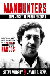 Omslag van Manhunters - Onze jacht op Pablo Escobar