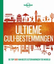 Omslag van Lonely Planet Ultieme culi-bestemmingen